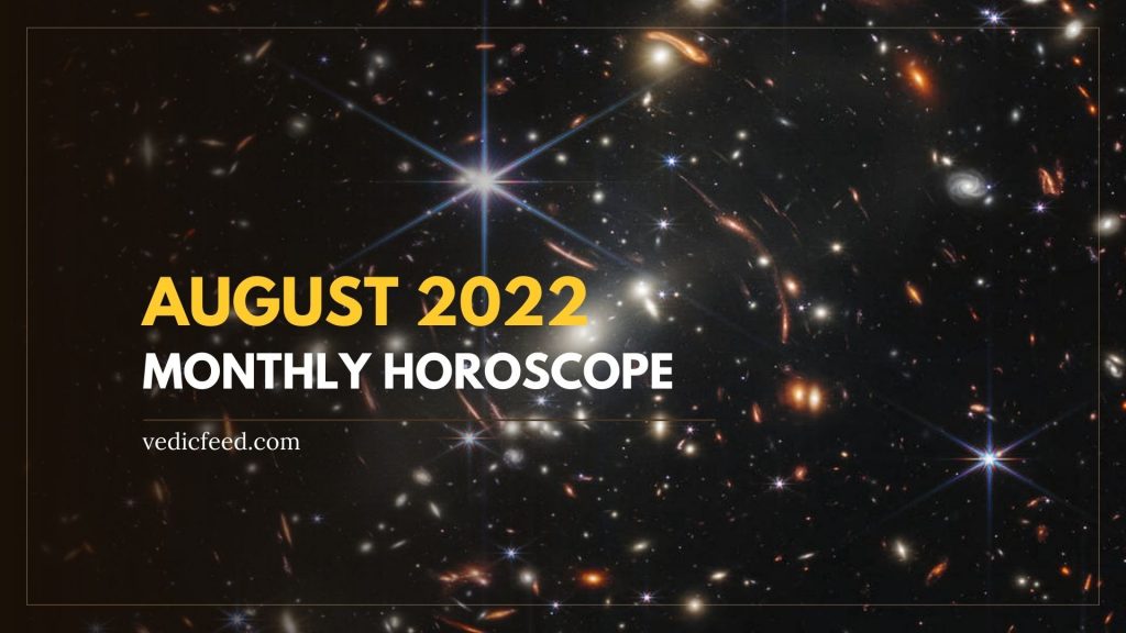 August Horoscope 2022