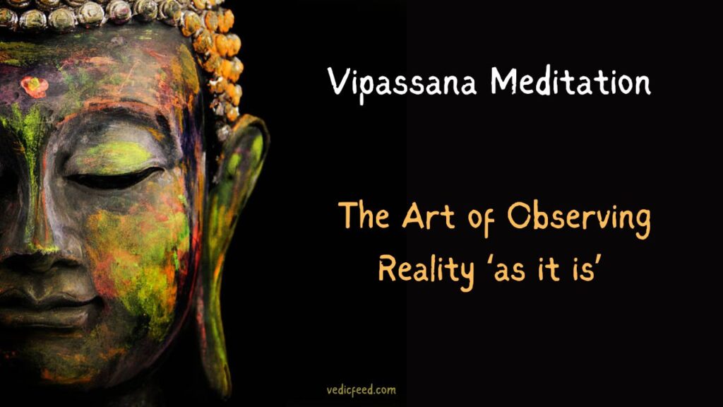 Vipassana Meditation